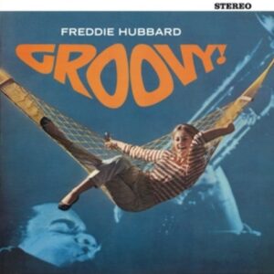 Groovy - Freddie Hubbard
