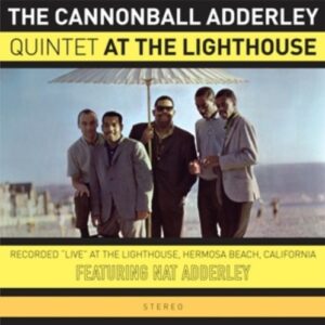 At The Lighthouse - Cannonball Adderley