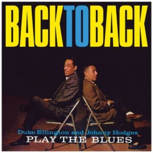 Back To Back (Vinyl) - Duke Ellington & Johnny Hodges