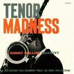 Tenor Madness - Sonny Rollins Quartet