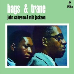 Bags & Trane - John Coltrane / Milt Jacks