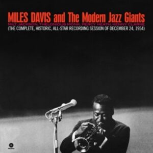 Complete All Star Recording 24 December 1954 - Miles Davis & Modern Jazz Quartet