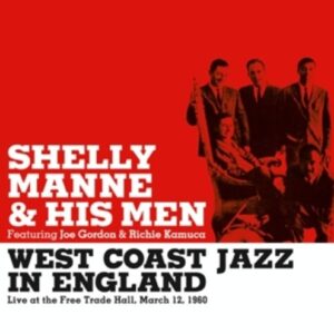 Westcoast Jazz In England - Shelly Manne & His Men