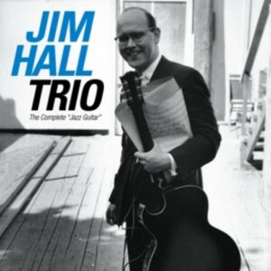 Complete Jazz Guitar - Jim Hall Trio