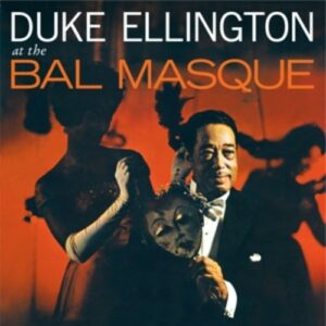 Bal Masque - Duke Ellington