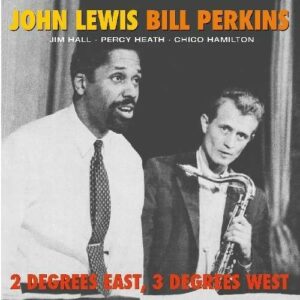 2 Degrees East, 3 Degrees West - John Lewis