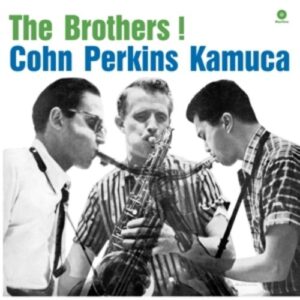The Brothers! - Al Cohn / Bill Perkins / Richie Kamuca