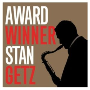 Award Winner - Stan Getz
