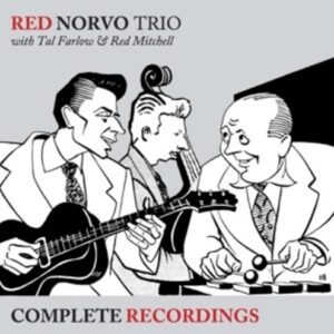 Complete Recordings - Red Trio Norvo