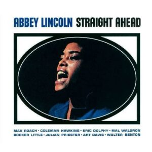 Straight Ahead - Abbey Lincoln