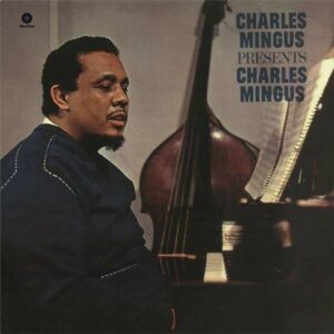 Presents Charles.. -Hq- - Charles Mingus