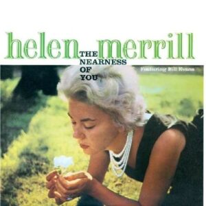 Nearness of You / You've Got Date With the Blues - Helen Merrill