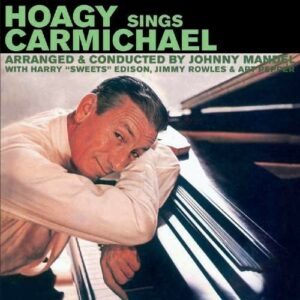 Hoagy Sings Carmichael - Carmichael