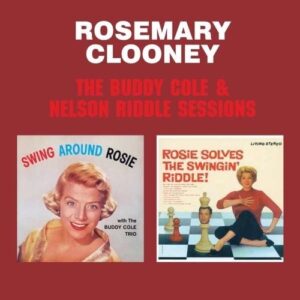Buddy Cole & Nelson Riddle - Rosemary Clooney