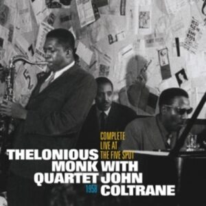 Complete Live at The Five Spot 1958 - Thelonious Monk / John Coltrane