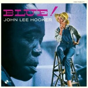 Blue! - John Lee Hooker