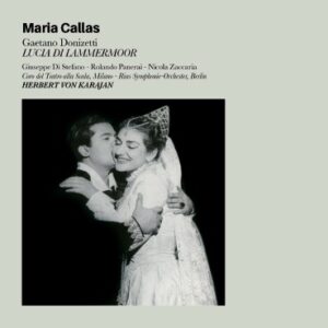 Lucia Di Lammermoor - Callas, Maria