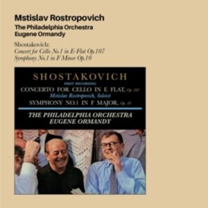 Shostakovich: Cello Concerto No.1 / Symphony No.1 - Rostropovich