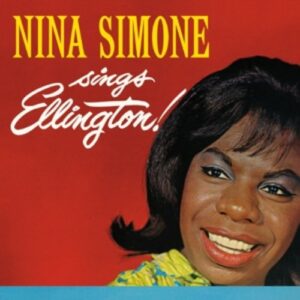 Sings Ellington + At Newport - Nina Simone