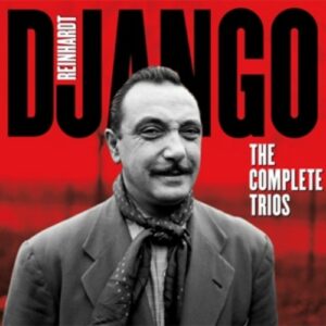 Complete Trios - Django Reinhardt