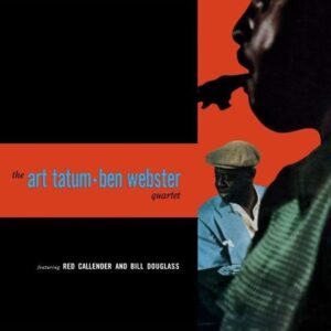 Quartet - Art Tatum & Ben Webster