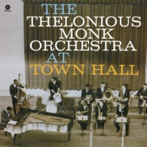 At Town Hall - Thelonious Monk Orchestra