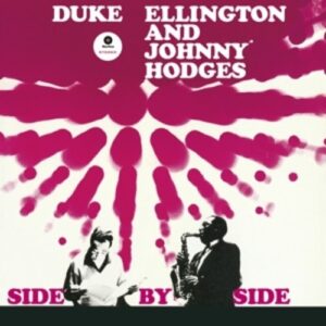 Side By Side - Duke Ellington & Johnny Hodges