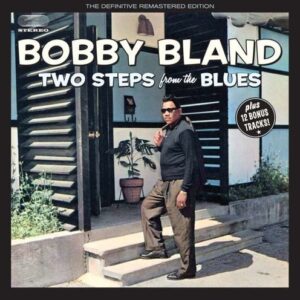 Two Steps From The Blues - Bobby Bland