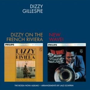 Dizzy On The French Riviera / New Wave - Dizzy Gillespie