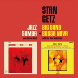 Jazz Samba + Big Band Bossa Nova - Stan Getz