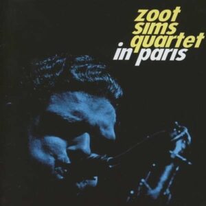 Zoot Sims Quartet In Paris 1961