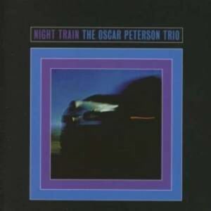 Night Train - Oscar Peterson Trio