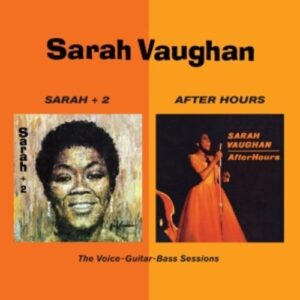 Sarah +2 / After Hours - Sarah Vaughan