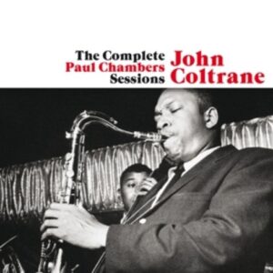 The Complete Paul Chambers Sessions - John Coltrane