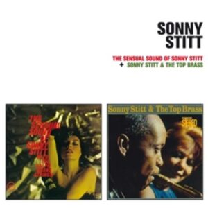The Sensual Sound Of + And The Top Brass - Sonny Stitt