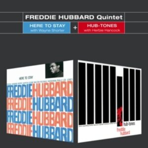 Here To Stay / Hub-Tones - Freddie Hubbard Quintet