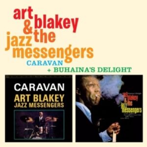 Caravan / Buhaina's Delight - Art Blakey & The Jazz Messengers