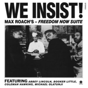 We Insist! - Max Roach