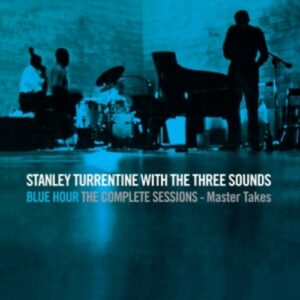 Blue Hour The Complete Sessions - Stanley Turrentine