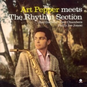 Meets The Rhythm.. - Art Pepper
