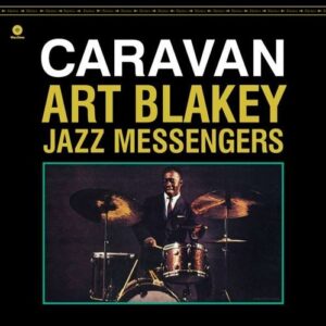 Caravan - Art Blakey & The Jazz Messengers