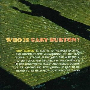 Who Is Gary Burton? - Gary Burton