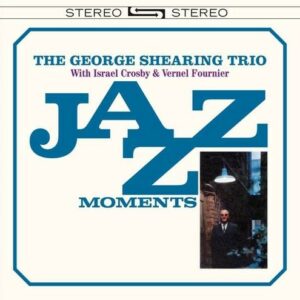 Jazz Moments - George Shearing Trio