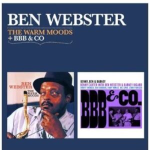 Warm Moods / Bbb & Co - Ben Webster