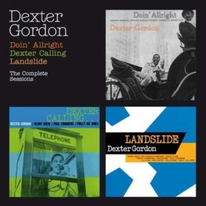 Doin' Allright / Dexter Calling / Landslide - Dexter Gordon