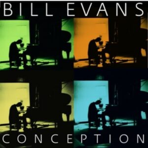 Conception - Bill Evans