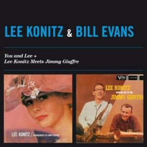 You And Lee / Lee Konitz Meets Jimmy Giuffre - Lee Konitz