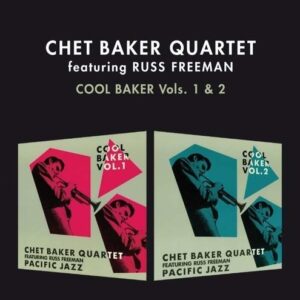 Cool Baker Vol.1 & 2 - Chet Baker Quartet