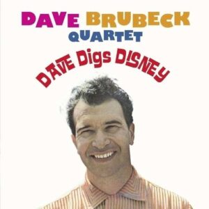 Dave Digs Disney - Dave Brubeck Quartet