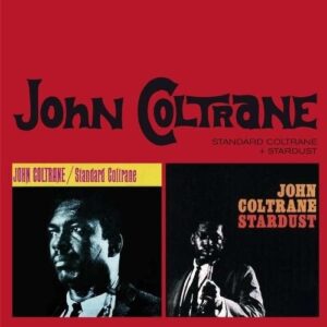 Standard Coltrane / Stardust - John Coltrane Quartet